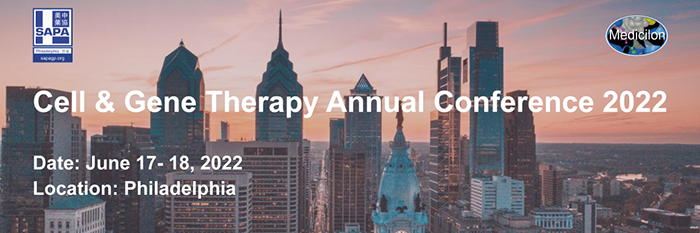 @Philly Cell & Gene Therapy Annual Conference 2022！.png